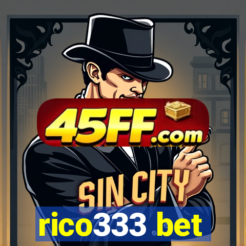 rico333 bet